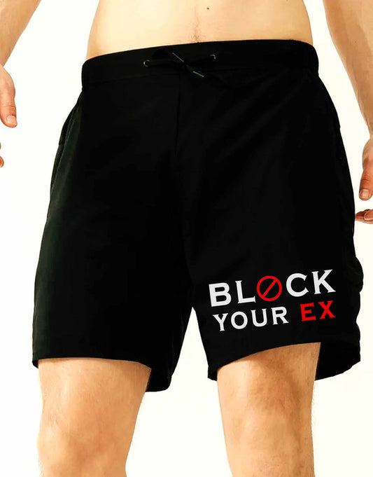 Block Your Ex Printed Shorts For Men - 349.00 - TEEGURUJI - Free Shipping