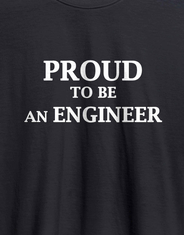 Proud to be an Engineer Printed T-Shirt - 445.00 - TEEGURUJI - Free Shipping
