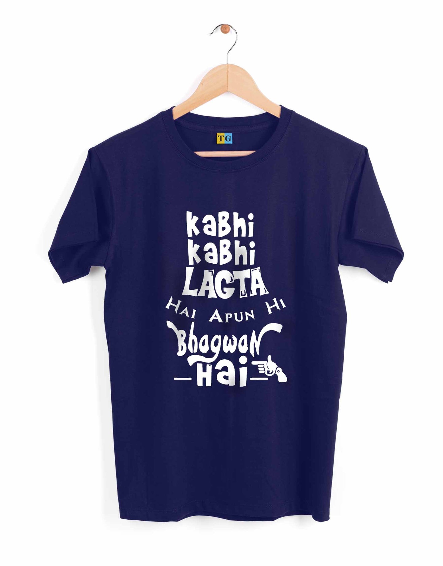 Kavi Kavi Lagta Hai Apun Hi Bagwan Hai - TEEGURUJI TShirt - 499.00 - TEEGURUJI - Free Shipping