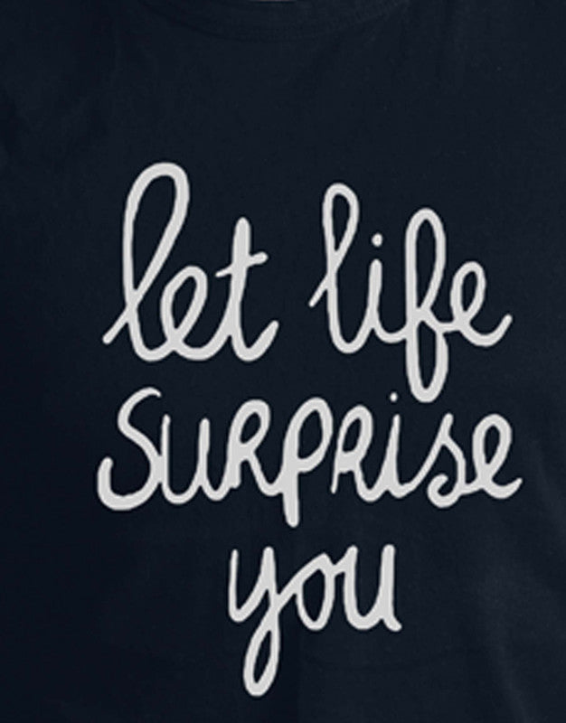 Let Life Surprise You  - TEEGURUJI T shirt - 399.00 - TEEGURUJI - Free Shipping