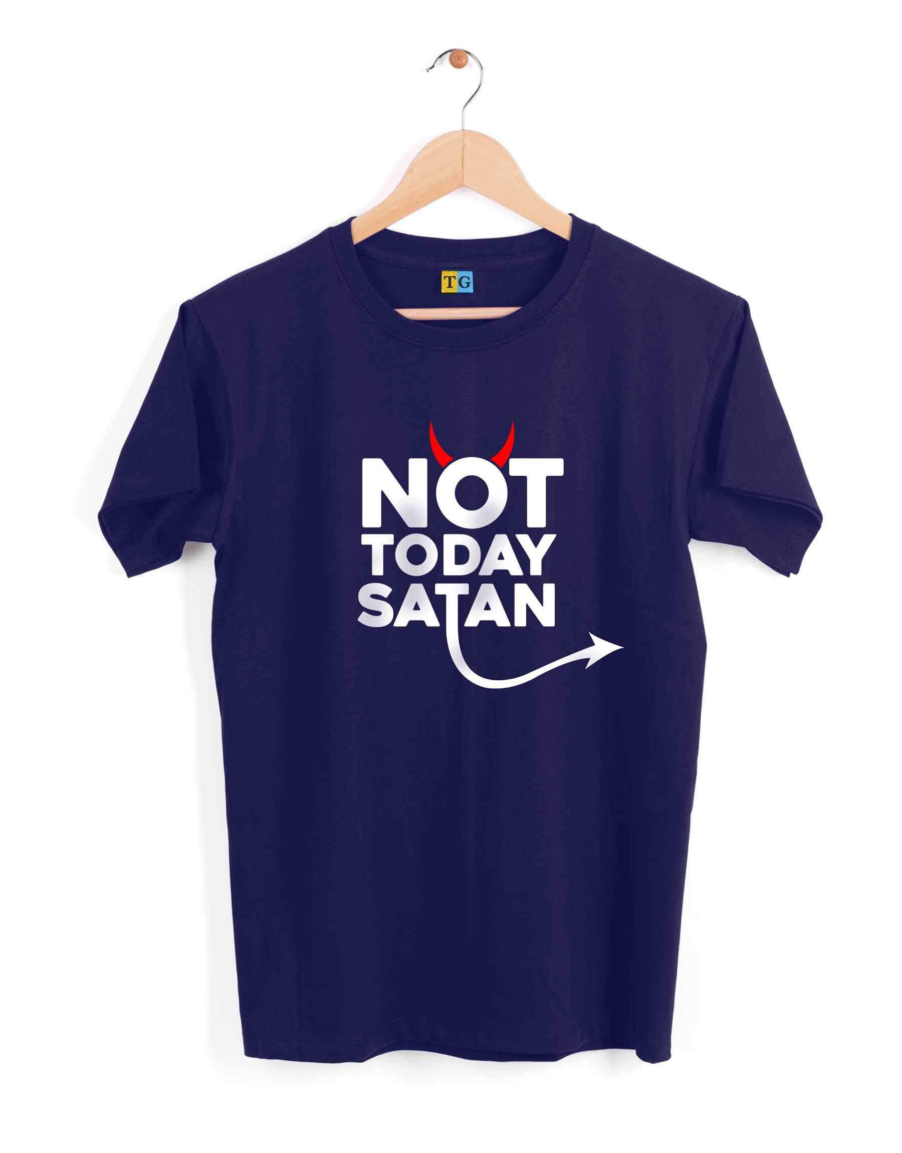 Not Today Satan Printed T-Shirt - 499.00 - TEEGURUJI - Free Shipping
